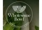 Wholesome Bowl Blog