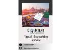 Inspire Adventures with Expert Travel Blog Writing Service