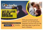 Get Ex Love Back in Brisbane – Reignite the Spark in Your Relationship