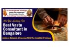 Best Vastu Consultant in Bangalore