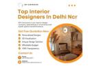 Best top interior designers in Delhi NCR to hire now