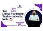 Top Digital Marketing Trainer In Noida, India