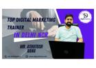 Top Digital Marketing Trainer In Delhi NCR Mr Ashutosh Rana