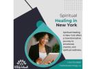 Spiritual Healing in New York – Find Inner Peace and Emotional Well-Being