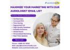 Grow Outreach with a Verified Audiologist Email List