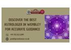 Discover the Best Astrologer in Wembley for Accurate Guidance