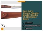 Best Price Knives Canada: Quality Blades at Affordable Rates