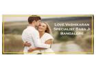 Love Vashikaran Specialist Baba ji Bangalore