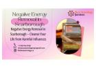 Negative Energy Removal in Scarborough – Cleanse Your Life from Harmful Influences