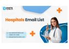 Purchase Our Hospitals Email List for Greater Reach