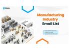 Get Direct Connection With Our Manufacturing Industry Email List